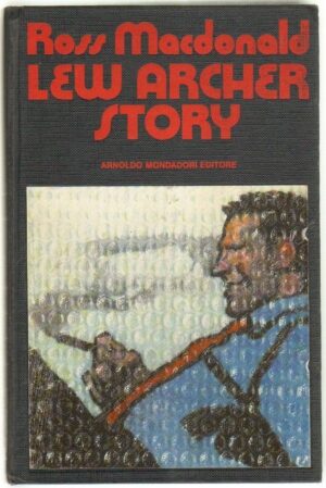 LEW ARCHER STORY di Ross MacDonald 1° ed. Mondadori Omnibus 1991