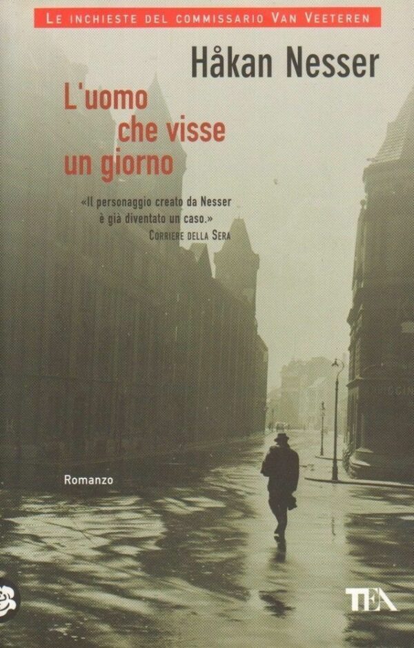 LUOMO-CHE-VISSE-UN-GIORNO-di-Hakan-Nesser-ed-TEA-121834488593