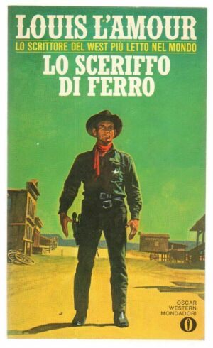 Lo sceriffo di ferro di Louis L'Amour ed. Mondadori - Western n. 26