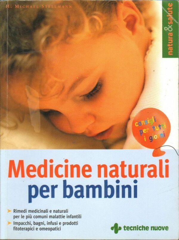 MEDICINE-NATURALI-PER-BAMBINI-di-Michael-H-Stellmann-ed-Tecniche-Nuove-2003-122441656003