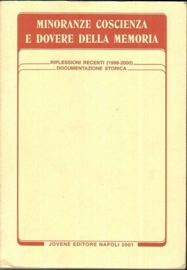 MINORANZE-COSCIENZA-E-DOVERE-DELLA-MEMORIA-ed-Jovene-2001-112172827963