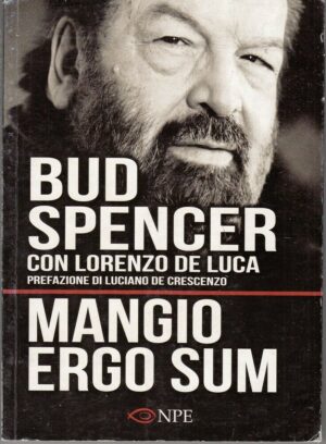 Mangio ergo sum di Bud Spencer e Lorenzo De Luca ed. NPE