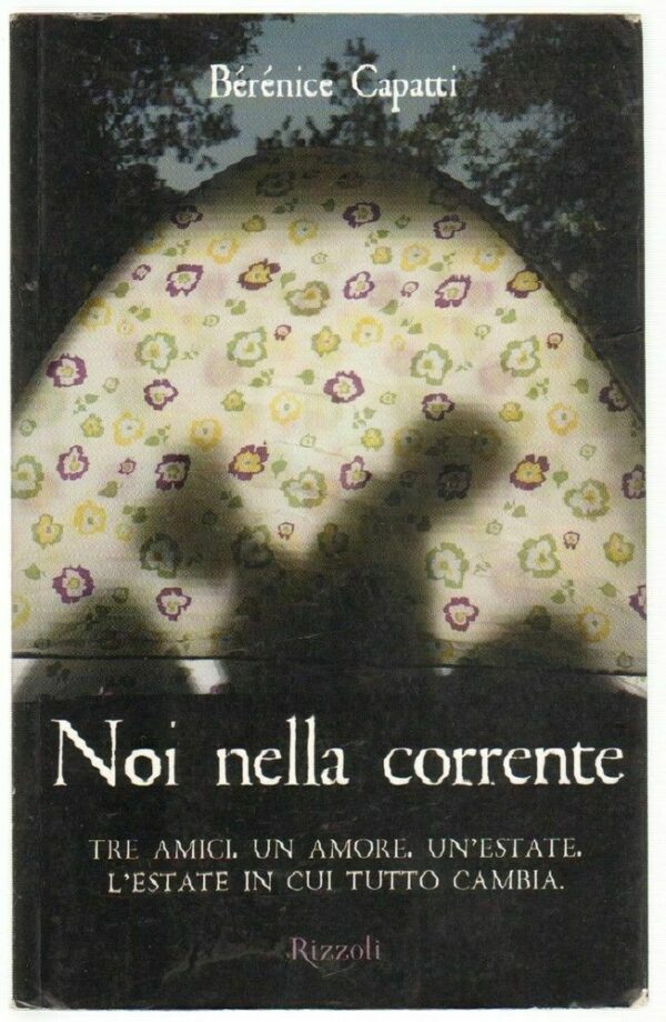 NOI-NELLA-CORRENTE-di-Berenice-Capatti-ed-Rizzoli-123213576593