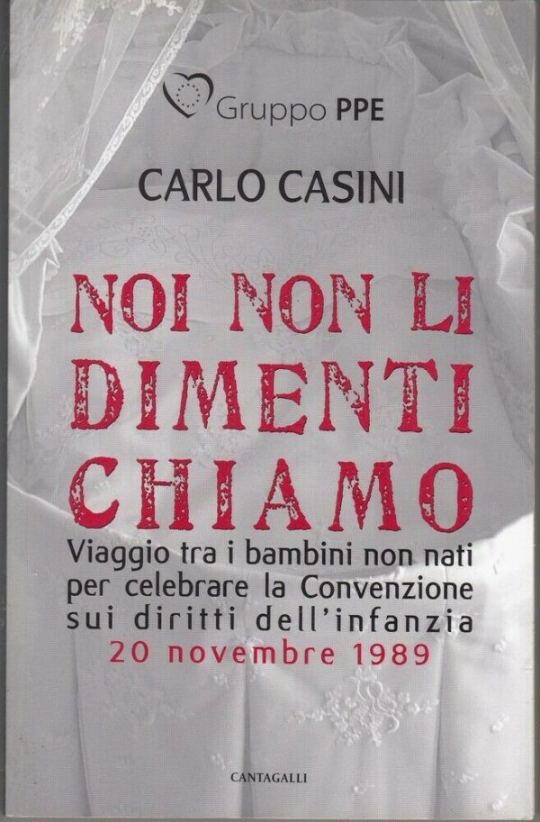 NOI-NON-LI-DIMENTICHIAMO-We-do-not-Forget-them-di-C-Casini-ed-Cantagalli-113918133533