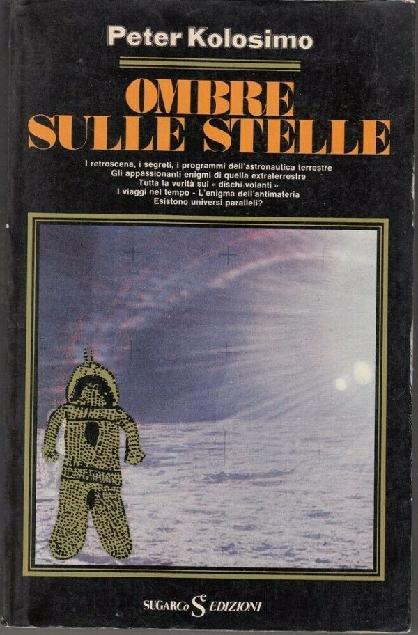 OMBRE-SULLE-STELLE-di-Peter-Kolosimo-ed-SugarCo-1980-113950290413