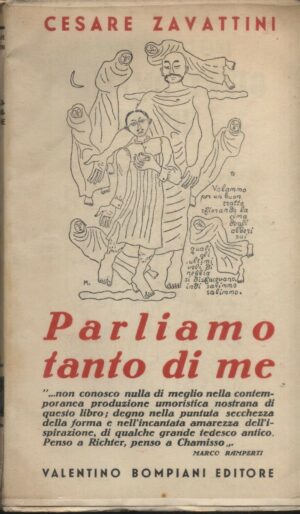 PARLIAMO TANTO DI ME di Cesare Zavattini ed. 1937 Bompiani