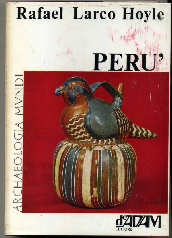 PERU-di-Rafael-Larco-Hoyle-ed-1969-De-Adam-A06-111106482043