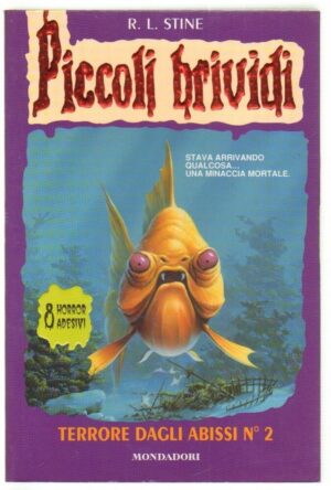 Piccoli Brividi n. 58 TERRORE DAGLI ABISSI N. 2 di R. L. Stine ed. Mondadori