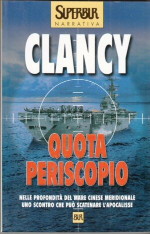 QUOTA PERISCOPIO di Tom Clancy ed. Rizzoli Bur