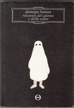 RACCONTI DEL GIORNO E DELLA NOTTE di Giuseppe Bonura ed. Hacca