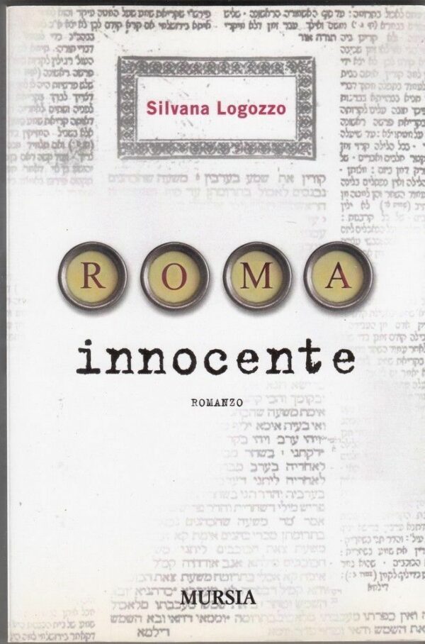 ROMA-INNOCENTE-di-Silvana-Logozzo-ed-Mursia-122120591713
