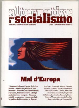 Rivista ALTERNATIVE PER IL SOCIALISMO Luglio-Settembre 2009 Fausto Bertinotti