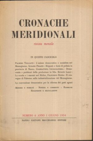 Rivista CRONACHE MERIDIONALI n. 6 Giugno 1954 ed. Gaetano Macchiaroli