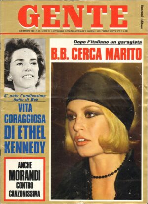 Rivista GENTE Anno 1968 n.52. Brigitte Bardot, Ethel Kennedy, Morandi