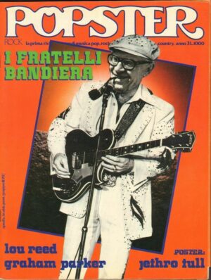 Rivista POPSTER Anno 3 n. 25 - Giugno 1979. Lou Reed, Fratelli Bandiera + poster