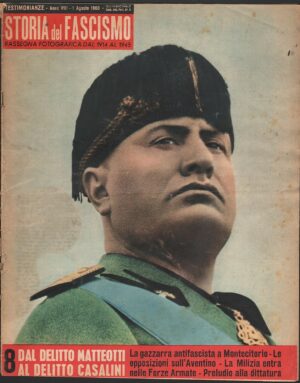 Rivista STORIA DEL FASCISMO. Testimonianze. Anno 1960 - n.8 - 1 Agosto