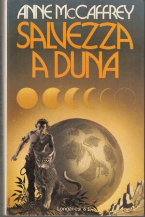 SALVEZZA A DUNA di Anne McCaffrey ed. Longanesi