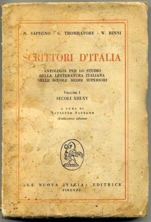 Scrittori d'Italia - Antologia per lo studio della letteratura italiana vol. 1 ed. 1955 La Nuova Italia