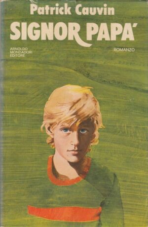 SIGNOR PAPA' di Patrick Cauvin ed. Mondadori