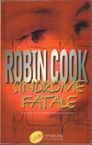 Sindrome fatale di Tobin Cook ed. 2001 Sperling Paperback