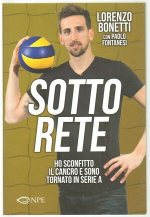 Sotto rete di Lorenzo Bonetti e Paolo Fontanesi ed. NPE