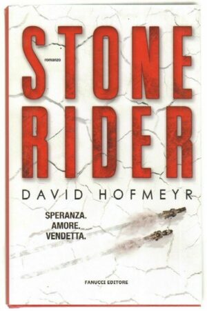 STONE RIDER di David Hofmeyr ed. Fanucci
