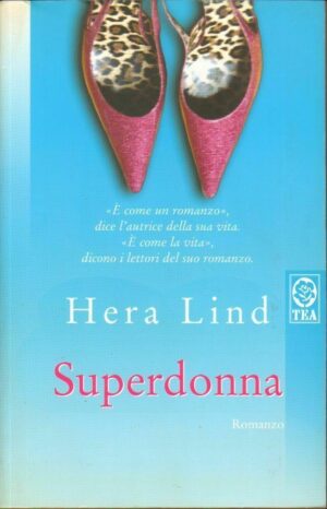 SUPERDONNA di Hera Lind ed. TEA 2005