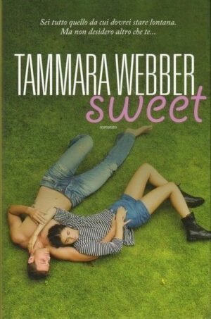 Sweet di Tammara Webber ed. Leggereditore