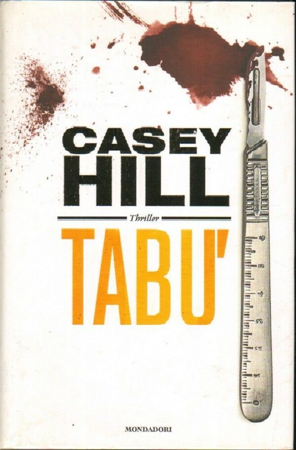 TABU-di-Casey-Hill-ed-Mondadori-123163852623