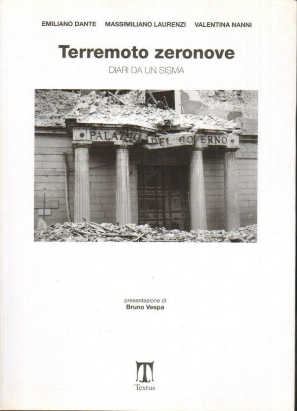 TERREMOTO-ZERONOVE-DIARI-DA-UN-SISMA-di-Dante-Laurenzi-e-Nanni-ed-Textus-121953783043