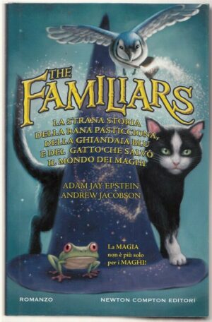 THE FAMILIARS di A. Epstein e A. Jacobson ed. Newton Compton