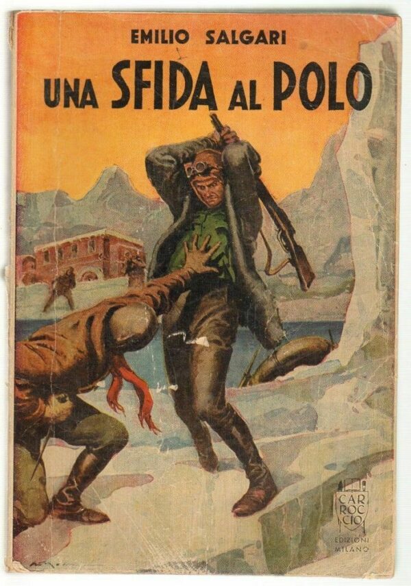 UNA-SFIDA-AL-POLO-di-Emilio-Salgari-ed-Carroccio-1945-123392665813