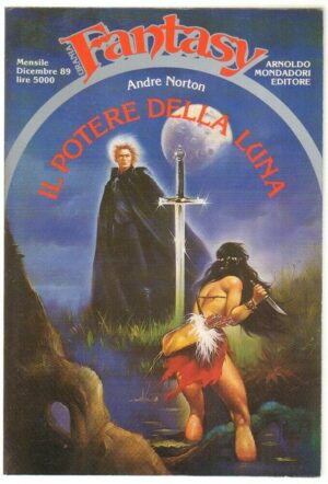 Urania Fantasy n. 19 IL POTERE DELLA LUNA di Norton ed. Mondadori