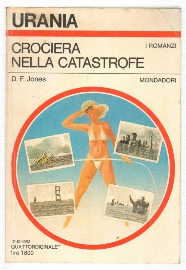 Urania-n-929-Crociera-nella-catastrofe-di-D-F-Jones-ed-Mondadori-112705048343