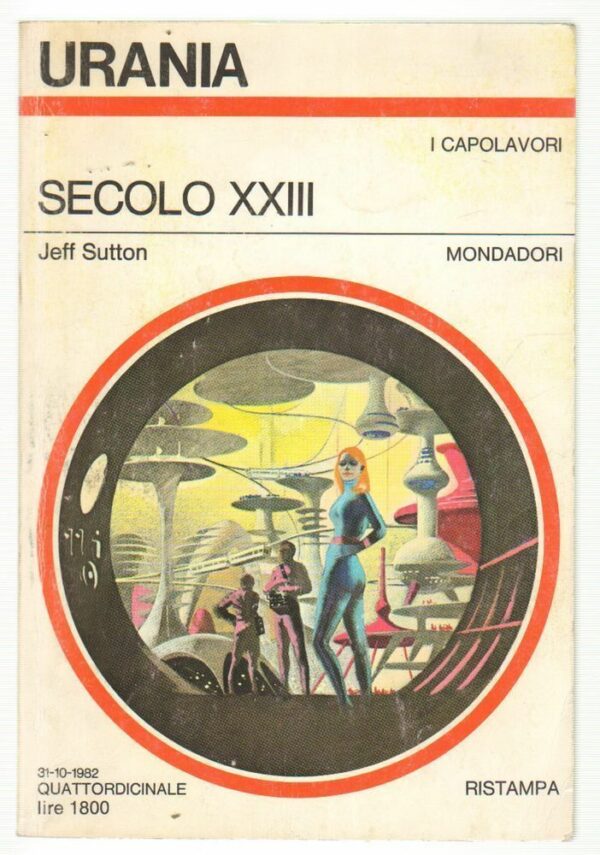 Urania-n-930-Secolo-XXIII-di-Jeff-Sutton-ed-Mondadori-112705048223