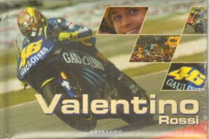 VALENTINO ROSSI di Mirko Lazzari e Marco Masetti ed. Gribaudo