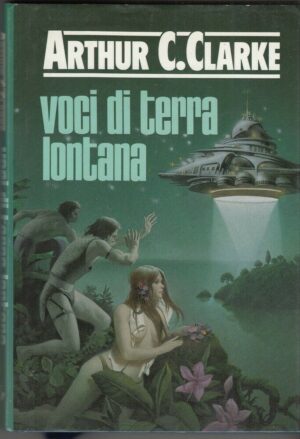 VOCI DI TERRA LONTANA di Arthur C. Clarke ed. Euroclub