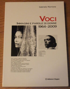 VOCI Immagini e parole di donne 1964-2009 ed. Kappa SCONTO 50%