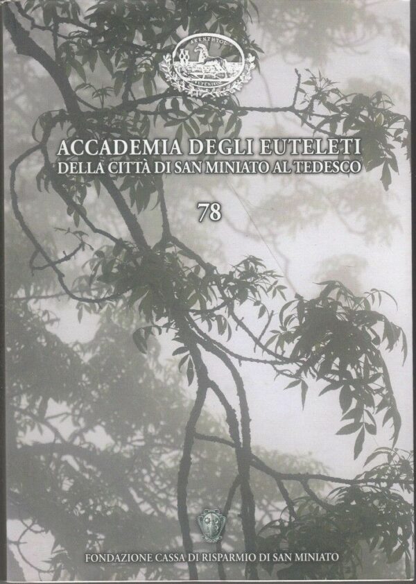 ACCADEMIA-DEGLI-EUTELETI-DELLA-CITTA-DI-SAN-MINIATO-AL-TEDESCO-Rivista-n-78-111793275534