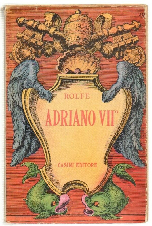 ADRIANO-VII-di-Frederick-Rolfe-ed-Casini-1952-123174585334