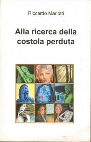 Alla ricerca della costola perduta di Riccardo Mariotti ed. L'Espresso