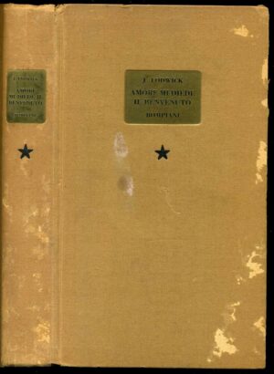 AMORE MI DIEDE IL BENVENUTO di J. LodWicked. 1955 Bompiani