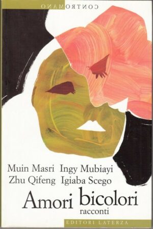 AMORI BICOLORI. Racconti di AA. VV. ed. Laterza