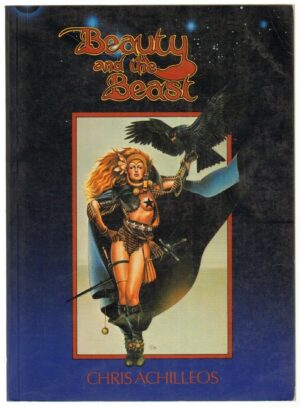 BEAUTY AND THE BEAST A Collection of Heroic Fantasy Illustration di C. Achilleos