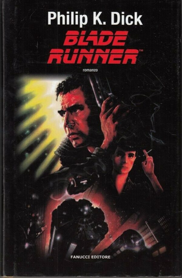 BLADE-RUNNER-di-Phili-K-Dick-ed-Fanucci-113999078694