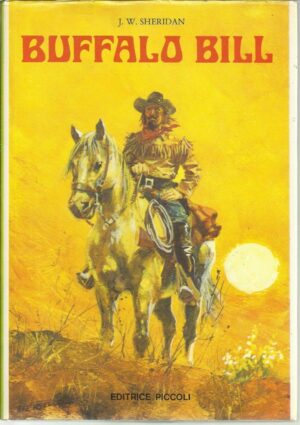 BUFFALO BILL di J.W. Sheridan ed. Piccoli