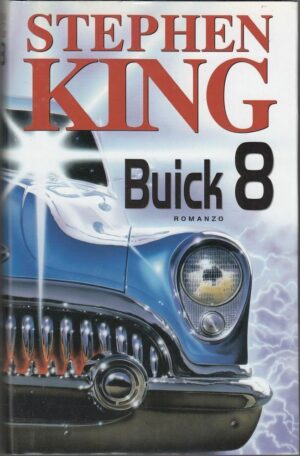 BUICK 8 di Stephen King ed. Mondolibri 2003
