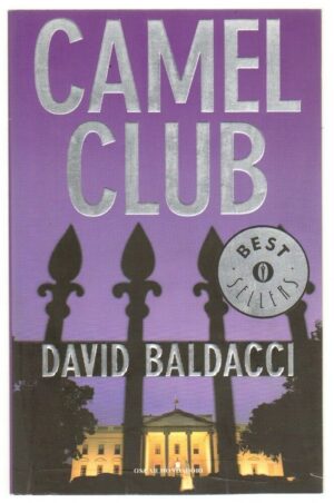 CAMEL CLUB di David Baldacci ed. Monddori