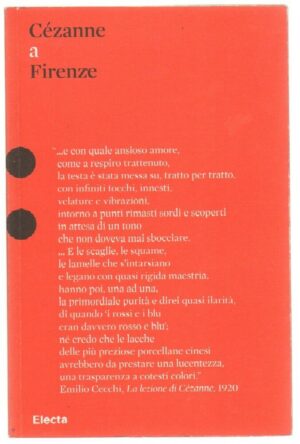CEZANNE A FIRENZE ed. Mondadori Electa