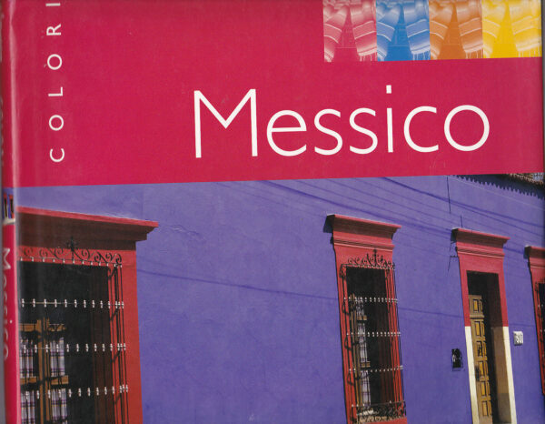 COLORI-MESSICO-ed-Touring-2006-A09-121179677864